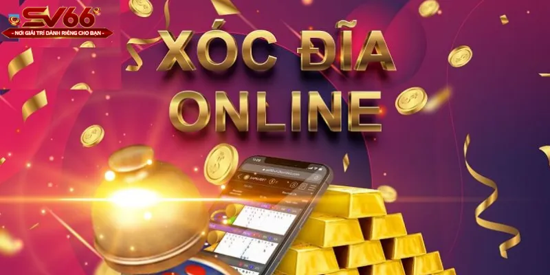 Chơi xóc đĩa online tiền thật có người thật cực kín đáo